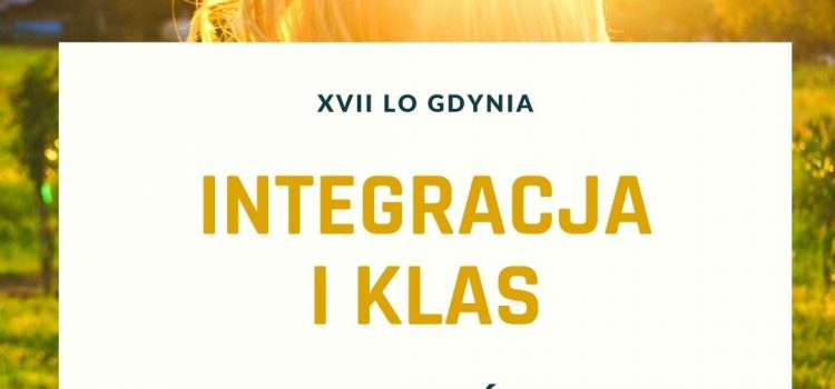 INTEGRACJA KLAS I INTEGRACJA KLAS I