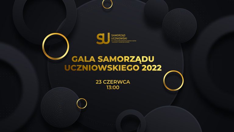 Gala Samorządu Uczniowskiego 2021/22